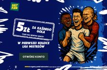 Co za akcja BETFAN! 5 zł za każdego gola w Lidze Mistrzów - promocja bukmachera