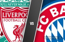 Misja Liga Mistrzów: Bayern powalczy z Liverpoolem