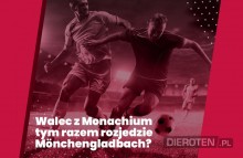 Borussia M. kolejnym rywalem Bayernu - jakie zakłady wybrać?